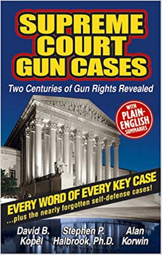 Supreme Court Gun Cases Stephen P Halbrook